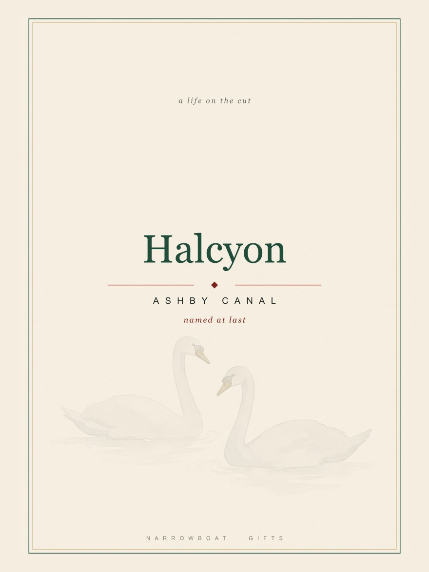 Narrowboat name print reading Halcyon, with Ashby Canal and “named at last” set beneath it.