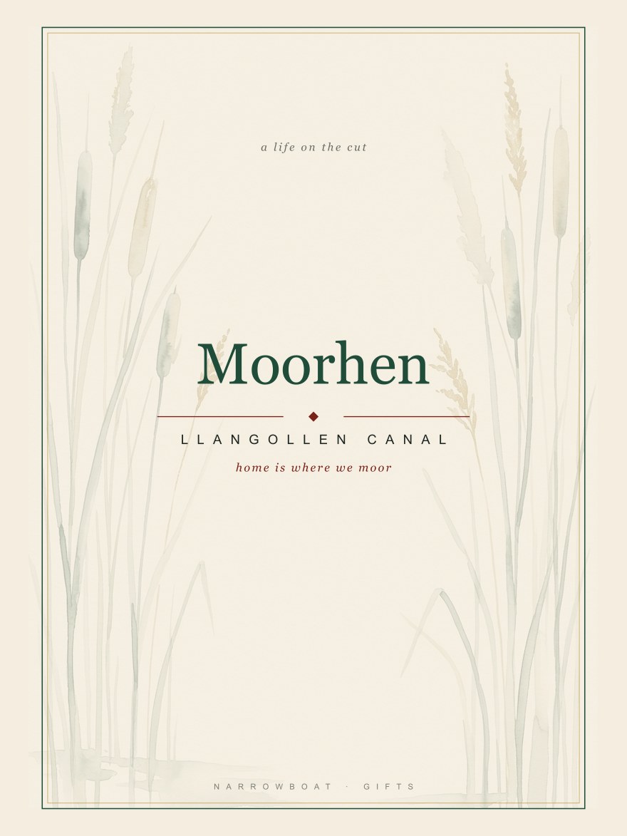 Narrowboat name print reading Moorhen, with Llangollen Canal and “home is where we moor” set beneath it.